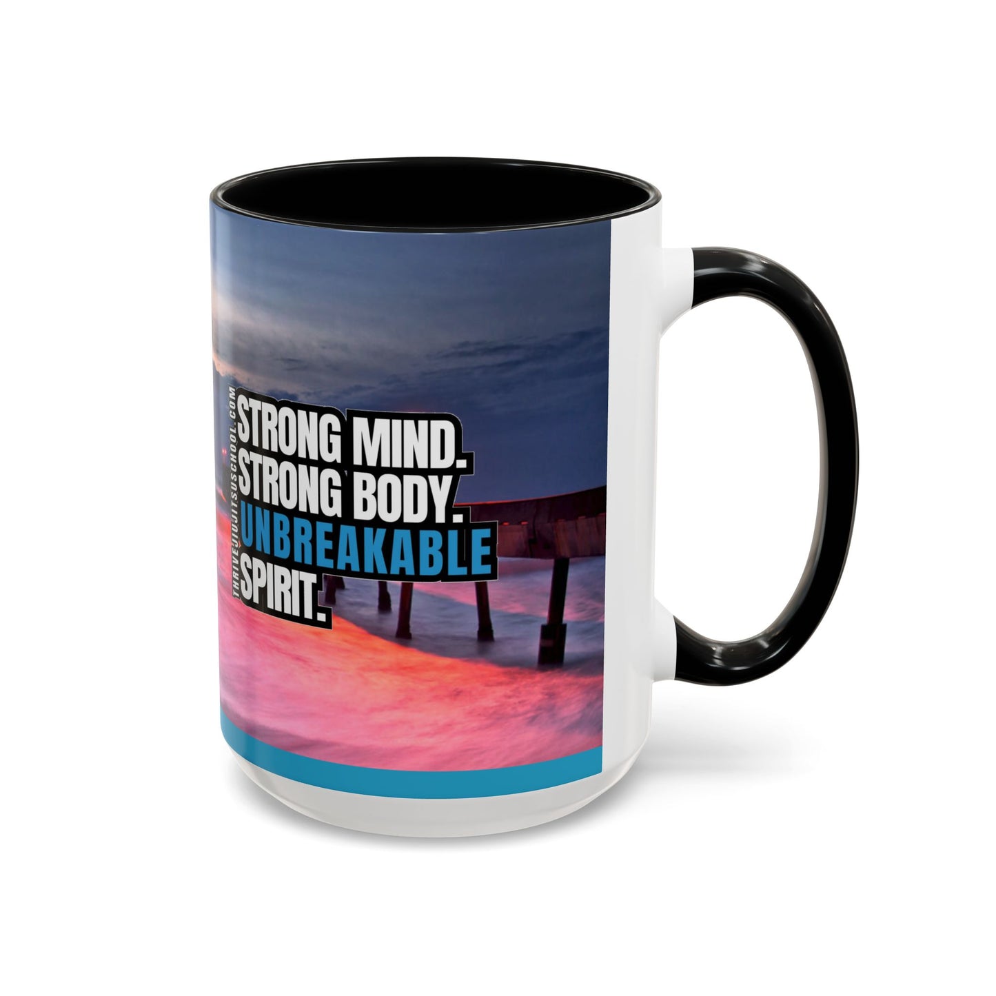 Unbreakable Spirit Mug – Strong Mind, Strong Body