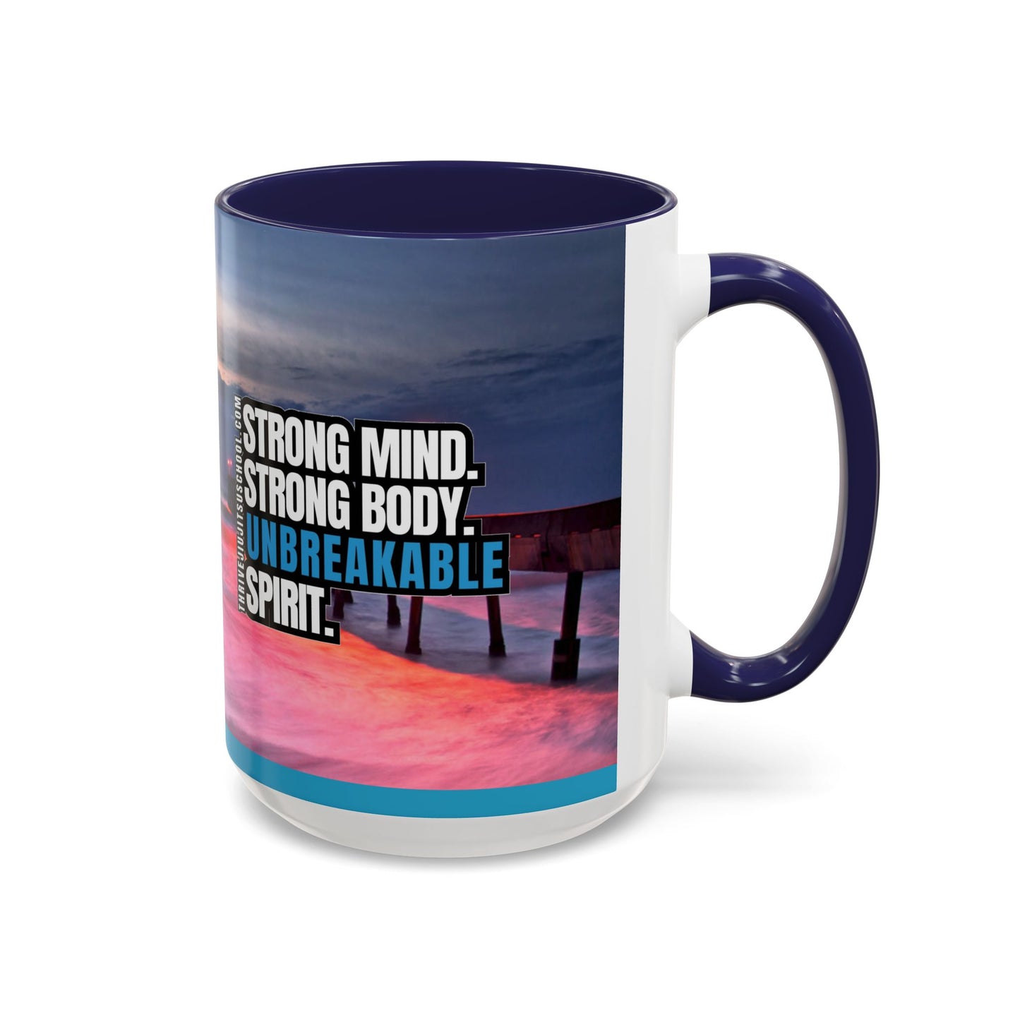 Unbreakable Spirit Mug – Strong Mind, Strong Body